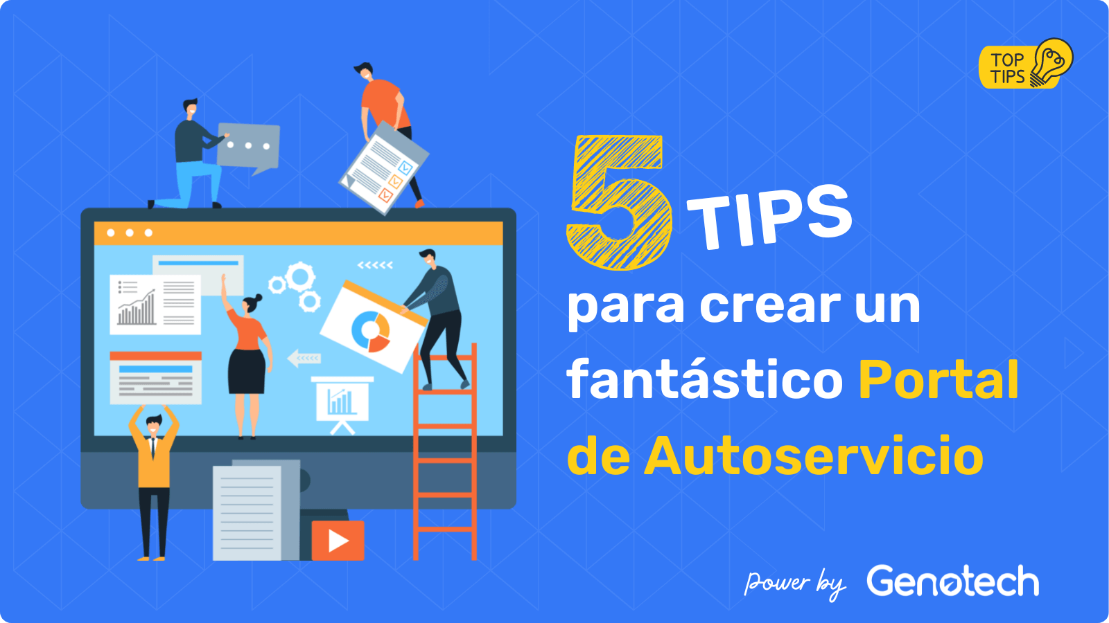 Tips para crear un fantástico Portal de Autoservicio